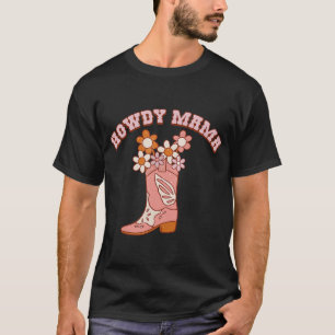 Retro Western Howdy Mama Cowgirl Boots Flower Moth T-Shirt