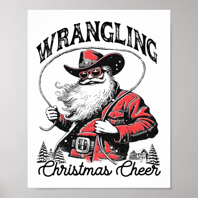 Retro Western Xmas Wrangling Christmas Cheer Santa Poster (Front)