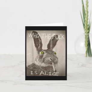 Retro Who The F_ck Is Alice Funny Rabbit  Card