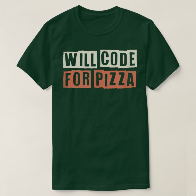 Retro Will Code For Pizza Funny Mom Mama Sarcastic T-Shirt (Design Front)