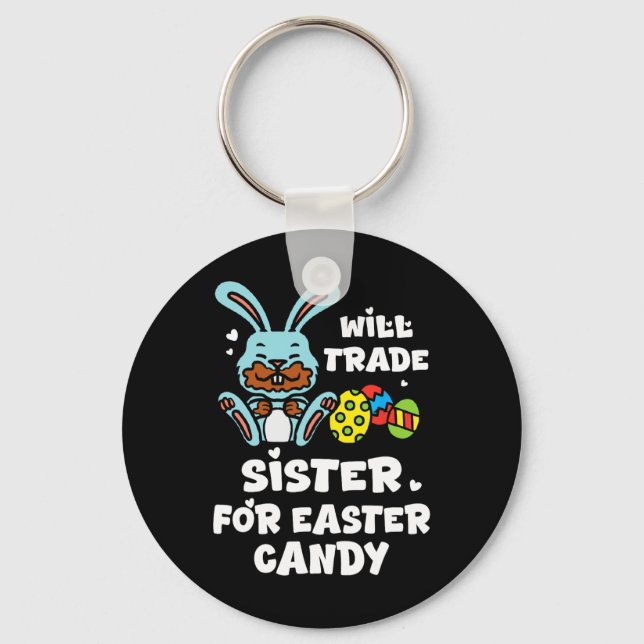 Retro Will Trade Sister For Easter Candy Funny Boy Keychain (Front)