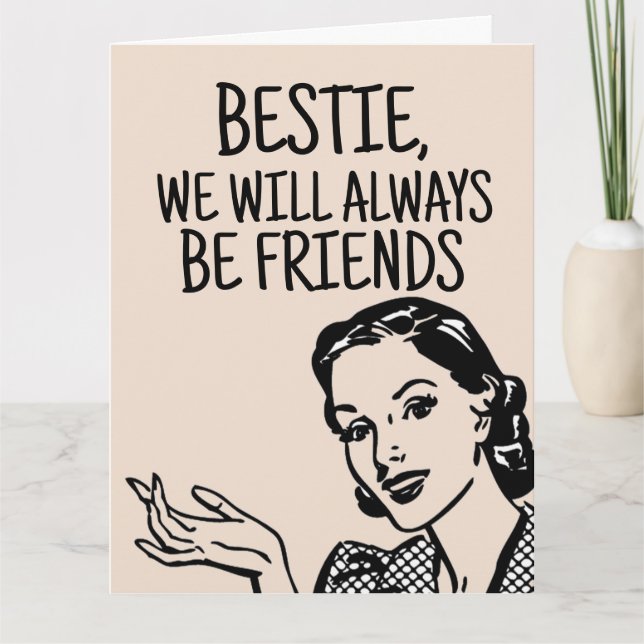 RETRO WOMAN BESTIE BIRTHDAY FUNNY CARDS (Front)