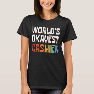 Retro World's Okayest Cashier T-Shirt