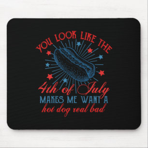 Retro You Look Like The 4th Of July Makes Me Want Mouse Pad