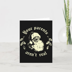 Retro Your Parents Aren't Real Santa Funny Christm Card
