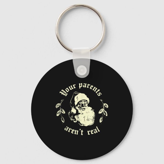 Retro Your Parents Aren't Real Santa Funny Christm Keychain (Front)