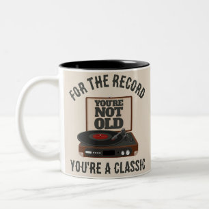 Retro You're not old you're a classic Birthday fun Two-Tone Coffee Mug