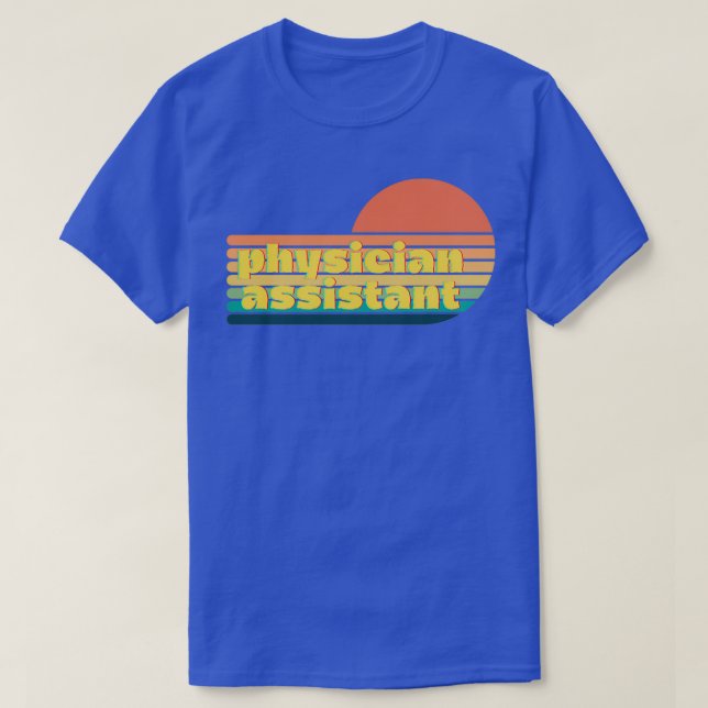 Retroinspired Physician Assistant Physician Associ T-Shirt (Design Front)