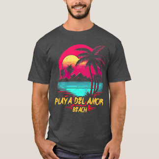 Retrowave Beach Playa Del Amor Beach T-Shirt
