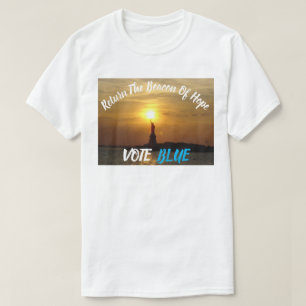 Return The Beacon Of Hope VOTE BLUE T-Shirt