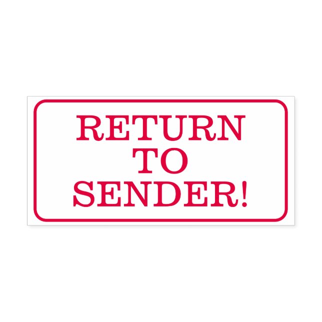 "RETURN TO SENDER!" Rubber Stamp (Design)