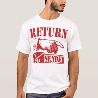 Return to sender T-Shirt