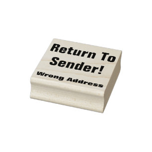 "Return To Sender!" "Wrong Address" Rubber Stamp