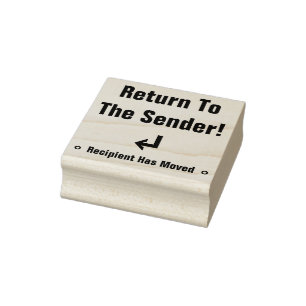 "Return To The Sender!" "Recipient Has Moved" Rubber Stamp