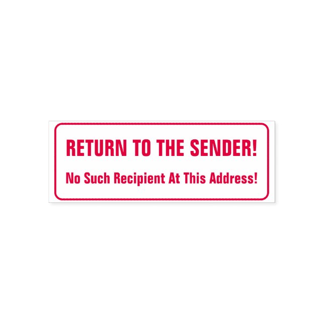 "RETURN TO THE SENDER!" Rubber Stamp (Design)