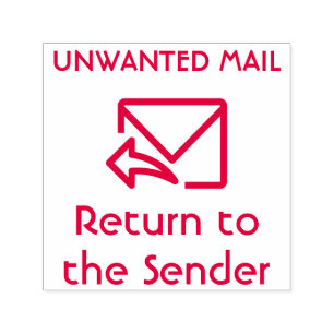 "Return to the Sender" "UNWANTED MAIL" Self-inking Stamp
