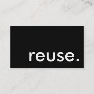 reuse. business card