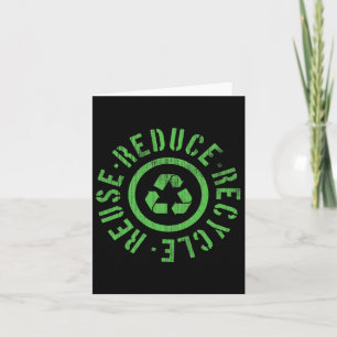 Reuse Reduce Recycle Earth Day Card