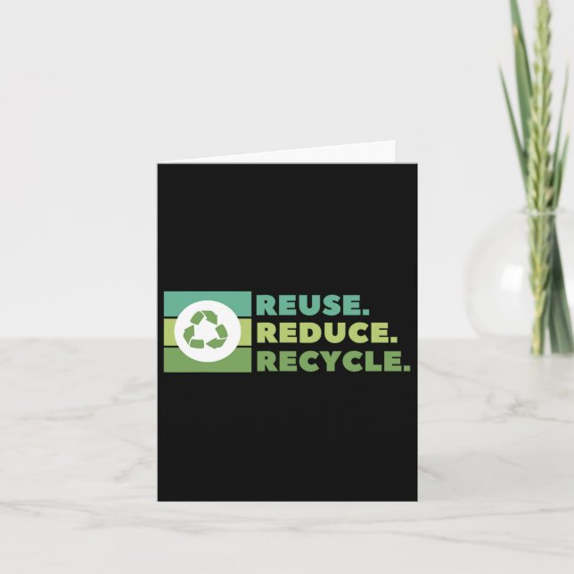 Reuse Reduce Recycle Environmental Activism  Card (Front)