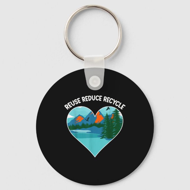 Reuse Reduce Recycle  Keychain (Front)