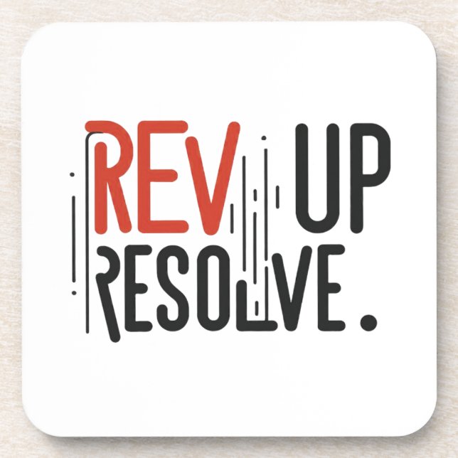 Rev Up Resolve  Coaster (Front)