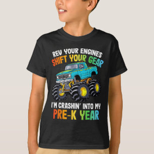 Rev Your Engines Shift Monster Truck Pre-k 100 Day T-Shirt