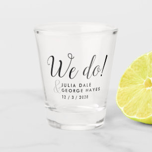 Revallyna Script Simple WE DO WEDDING FAVOR Shot Glass