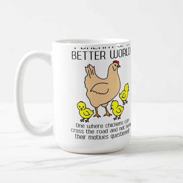 Rêve d'une tasse drôle de poulet du meilleur monde (Gauche)