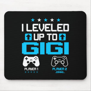 Reveal I Levelled Up To Gigi Video Game Lover Mouse Pad
