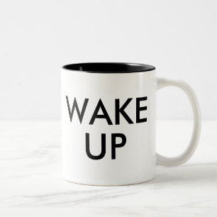 Réveille-toi   Humour amusant Slogan Thé café Mug