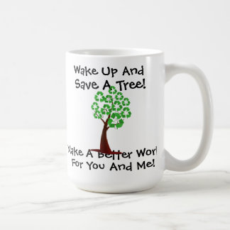 Réveillez et sauvez une tasse d'arbre