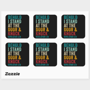 Revelation 3:20 I Stand at the Door and Knock Square Sticker