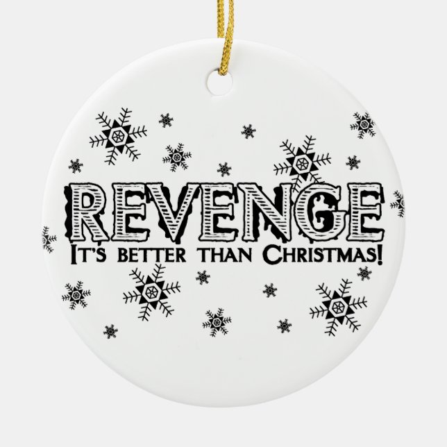 Revenge Ceramic Ornament (Front)