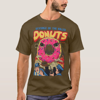 Revenge of the Killer Doughnuts T-Shirt