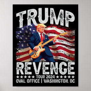 Revenge Tour 2024 Rock On Voting Convicted Felon R Poster
