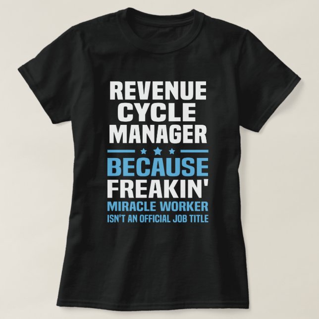 Revenue Cycle Manager T-Shirt (Design Front)