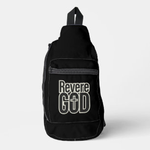 Revere GOD - Christian Sling Bag
