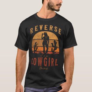 Reverse Cowgirl It's A Cowgirl Thing Vintage Adult T-Shirt