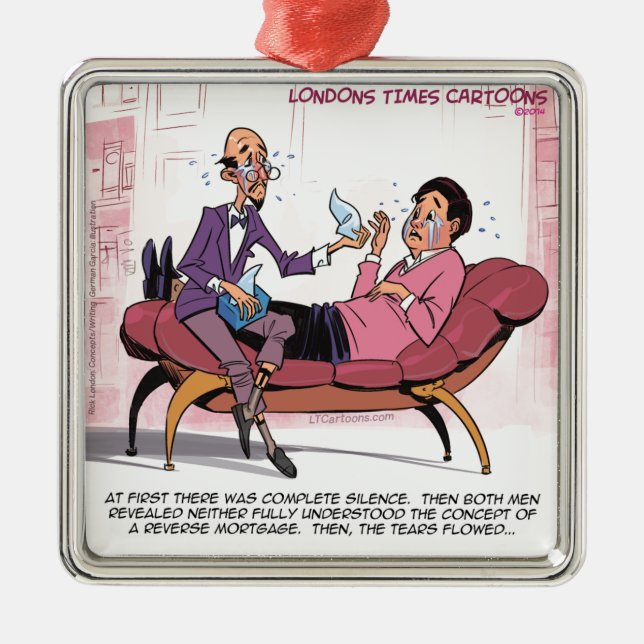 Reverse Mortgage Therapy Funny Metal Ornament (Front)