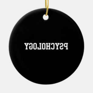 Reverse Psychology Ceramic Ornament