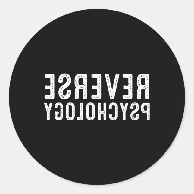 Reverse Psychology Classic Round Sticker (Front)