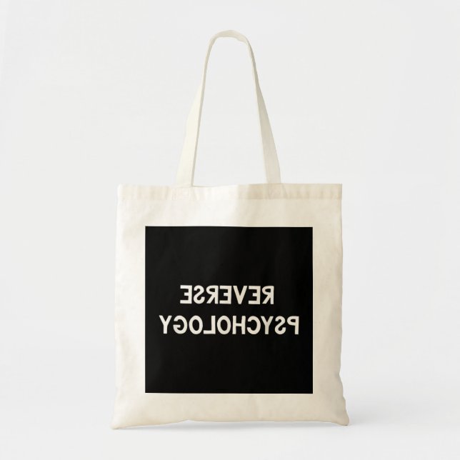 Reverse Psychology Shirt Funny Psychologist Studen Tote Bag (Front)
