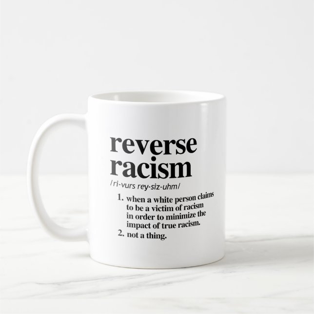 Reverse Racism Definition Coffee Mug (Left)