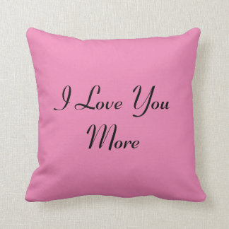 Reversible I Love You More Throw Pillow
