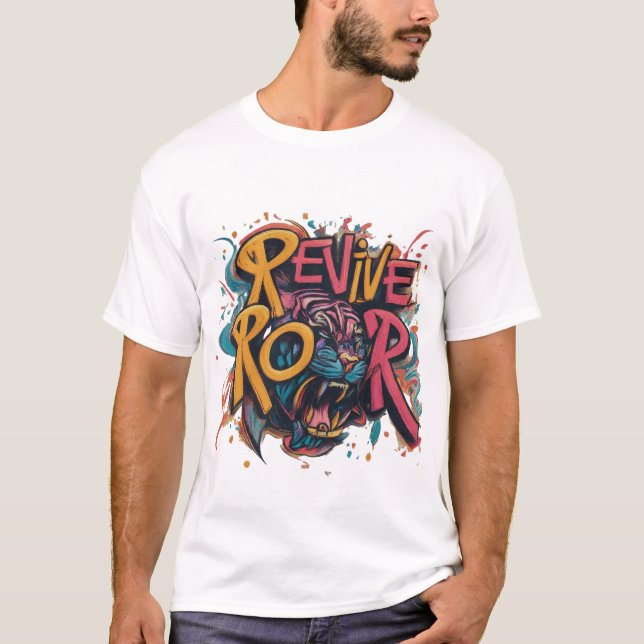 Revive Your Roar T-Shirt (Front)