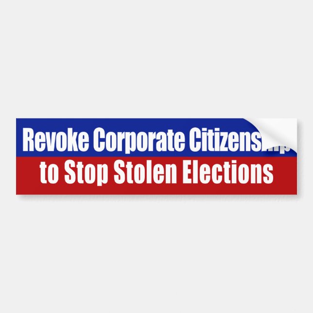 Revoke Corporate Citizenship Bumper Sticker (Front)