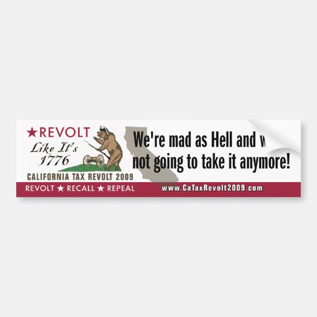 Revolt Like 1776-We're Mad As Hell Bumper Sticker (Front)