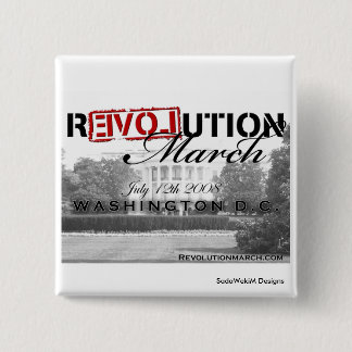 Revolution March button! 2 Inch Square Button