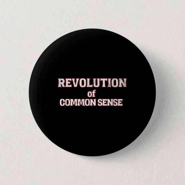 Revolution Of Common Sense Text Trump 45- 47 2 Inch Round Button (Front)