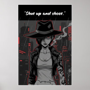 Revy – Shut Up and Shoot Quote Poster Anime Wall
